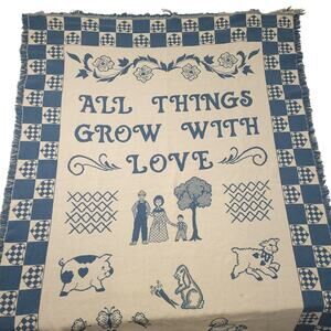 Vintage Goodwin Weavers "All Things Grow With Love" Throw Blanket 48" x 67"